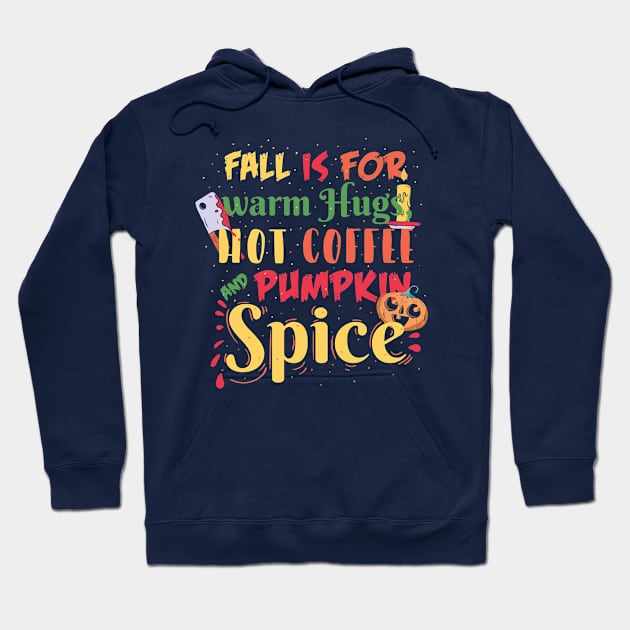 Pumpkin Spice Season Hoodie by NobleTeeShop